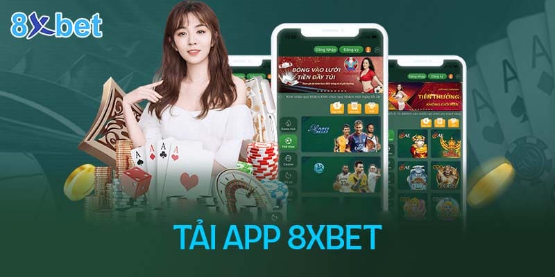 Hướng dẫn tải app 8XBet cho điện thoại và máy tính bảng siêu tiện lợi – 8xbet.international