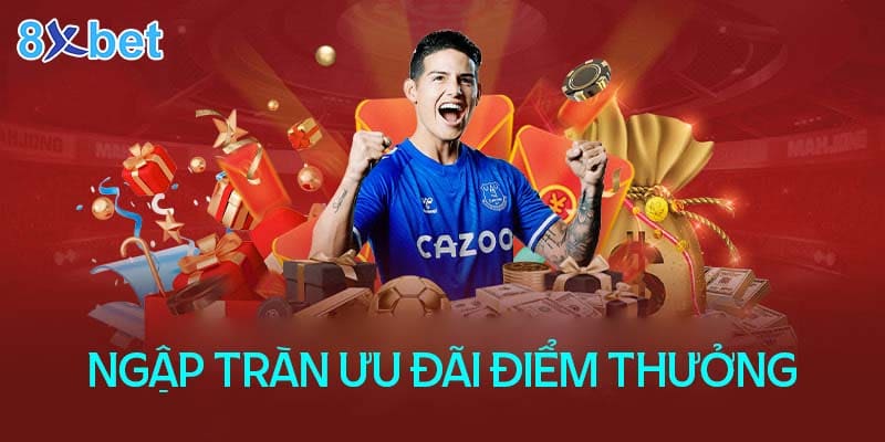 Chương Trình Khách Hàng Thân Thiết 8XBET Và Điểm Siêu Hot